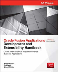 Oracle Fusion Applications Development and Extensibility Handbook